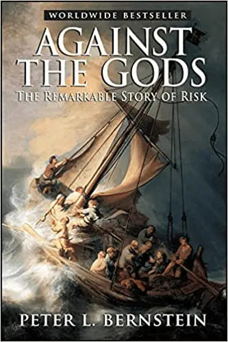 Against the Gods_The Remarkable Story of Risk