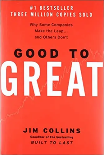Good to Great by Jim C. Collins