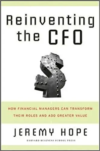 Reinventing the CFO by Jeremy Hope