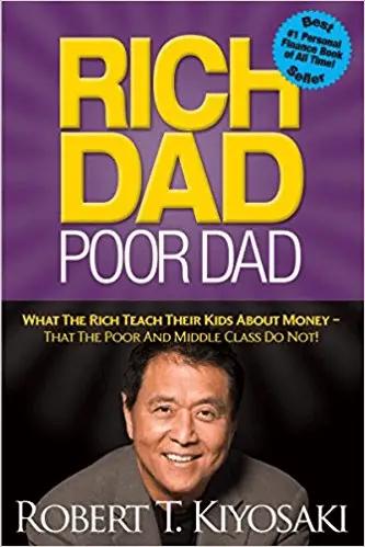 Rich Dad Poor Dad by Robert T. Kiyosaki