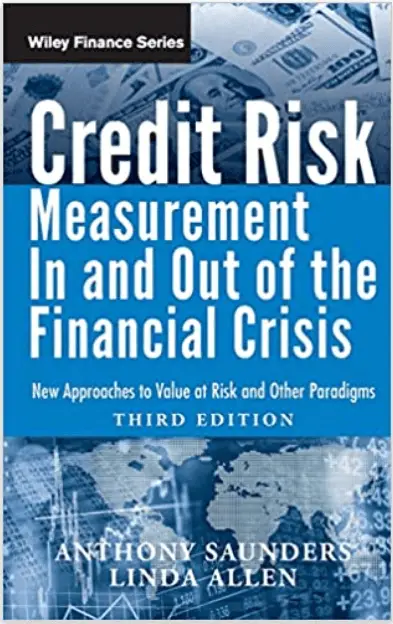 Credit Risk Management In and Out of the Financial Crisis